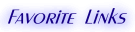 Favorite Links